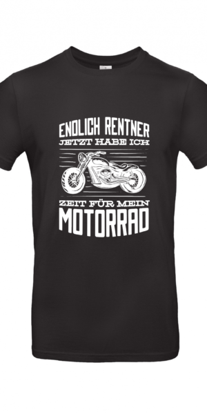 T-Shirt | Endlich Renter - jetzt hab ich Zeit für mein Motorrad - Herren T-Shirt