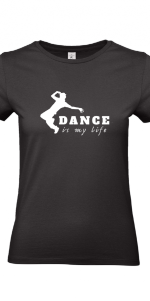 T-Shirt | Dance is my life - Damen T-Shirt